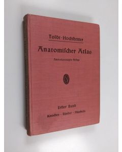 käytetty kirja Anatomischer Atlas für Studierende und Ärzte - Erster Band : A. Die Gegenden des menschlichen Körpers B. Das Skelettsystem C. Das Muskelsystem