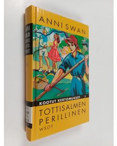 Kirjailijan Anni Swan käytetty kirja Tottisalmen perillinen