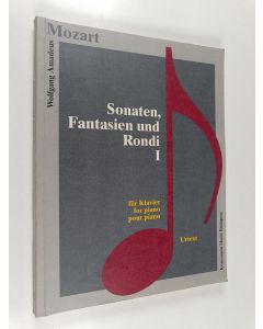 Kirjailijan W. A. Mozart käytetty kirja Sonaten, fantasien und rondi I : Für Klavier - For piano - Pour piano