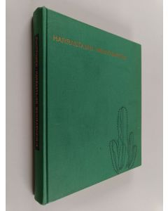 Kirjailijan Esko Puupponen käytetty kirja Harrastajan mehikasvikirja