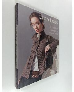 Kirjailijan Martin Storey käytetty kirja Aran knits : 23 handknit designs in Rowan yarns