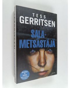Kirjailijan Tess Gerritsen käytetty kirja Salametsästäjä