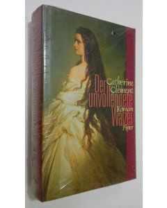 Kirjailijan Catherine Clement käytetty kirja Der unvollendete Walzer . Roman (UUSI)