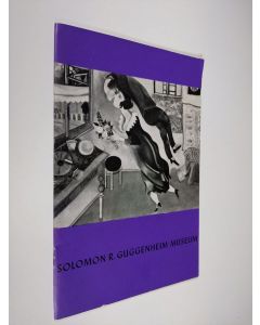 käytetty teos Solomon R. Guggenheim Museum, New York : Ateneumin taidekokoelmat = konstsamlingarna i Ateneum, 27.9. - 20.10.1957