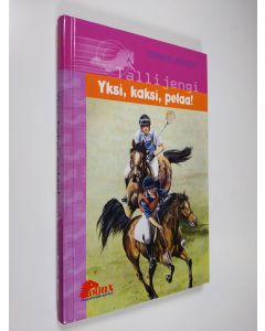 Kirjailijan Bonnie Bryant käytetty kirja Yksi, kaksi, pelaa!