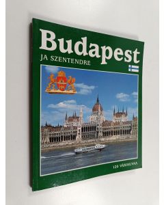 Kirjailijan Peter Buza käytetty kirja Budapest : kävelyretkiä kaupungissa - matka Szentendreen