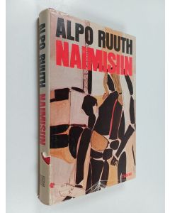 Kirjailijan Alpo Ruuth käytetty kirja Naimisiin