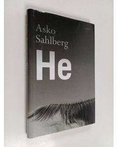 Kirjailijan Asko Sahlberg käytetty kirja He