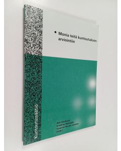 käytetty kirja Monia teitä kuntoutuksen arviointiin
