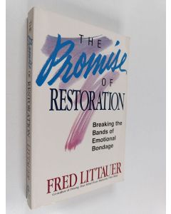 Kirjailijan Fred Littauer käytetty kirja The Promise of Restoration