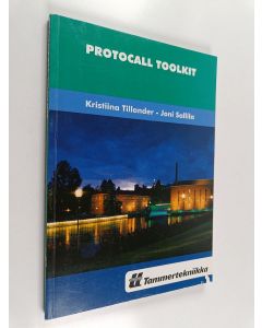 Kirjailijan Kristiina Tillander käytetty kirja Protocall toolkit