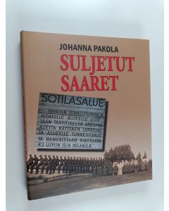 Kirjailijan Johanna Pakola käytetty kirja Suljetut saaret