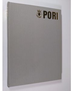 käytetty kirja Pori : [Kokemäenjoen ja Selkämeren kaupunki]