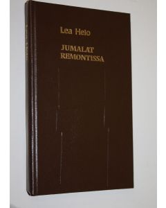 Kirjailijan L. Helo käytetty kirja Jumalat remontissa : kertomuksia ja kuvauksia