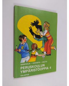 käytetty kirja Peruskoulun ympäristöoppia 4