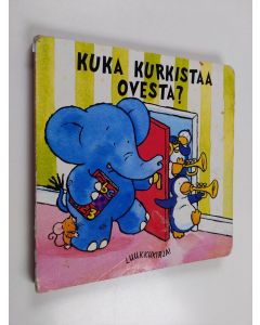 Kirjailijan Shaheen Bilgrami käytetty kirja Kuka kurkistaa ovesta?