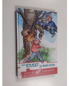 Kirjailijan Kirsti Kuronen käytetty kirja Kuituset ja äidin kirje