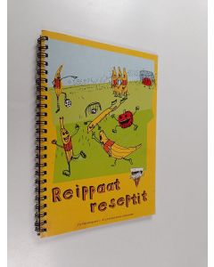 Kirjailijan Terhi ym. Friman käytetty teos Reippaat reseptit