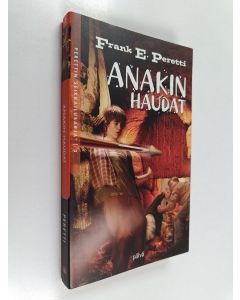 Kirjailijan Frank E. Peretti käytetty kirja Anakin haudat