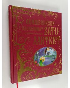 Kirjailijan Rosie Dickins käytetty kirja Gummeruksen kauneimmat satuaarteet