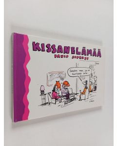 Kirjailijan David Sipress käytetty kirja Kissanelämää