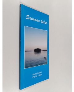 Kirjailijan Pertti Kolari käytetty kirja Saimaan kalat