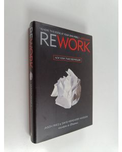 Kirjailijan Jason Fried käytetty kirja Rework