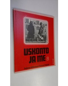 Kirjailijan Lauha Peltola käytetty kirja Uskonto ja me 8, Peruskoulun 8 luokan uskonnon oppikirja