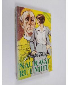 Kirjailijan Marton Taiga käytetty kirja Nauravat ruumiit : tarina Macaosta ja sen takamailta