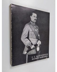 käytetty kirja C. G. Mannerheim Suomen Marsalkka