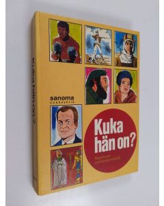 Kirjailijan Simone ym. Prigent käytetty kirja Kuka hän on? : Maailman merkkihenkilöitä