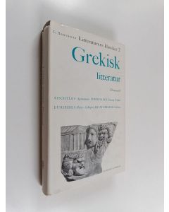 Kirjailijan Lennart Breitholtz käytetty kirja Grekisk litteratur : Dramatik