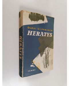 Kirjailijan Olavi Siippainen käytetty kirja Herätys