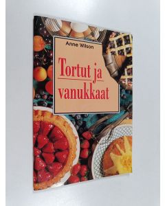 Kirjailijan Anne Wilson käytetty teos Tortut ja vanukkaat