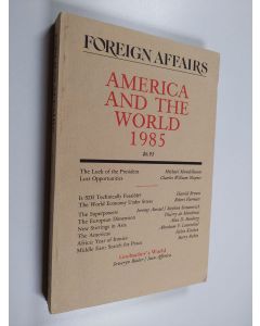 käytetty kirja Foreign Affairs : America and the World 1985 : Vol 64 No 3