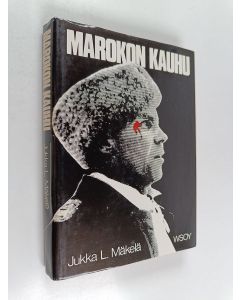 Kirjailijan Jukka L. Mäkelä käytetty kirja Marokon Kauhu