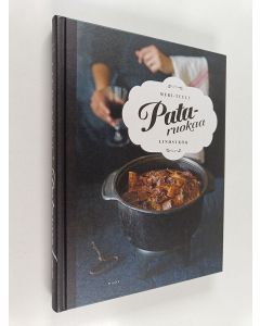 Kirjailijan Meri-Tuuli Lindström käytetty kirja Pataruokaa