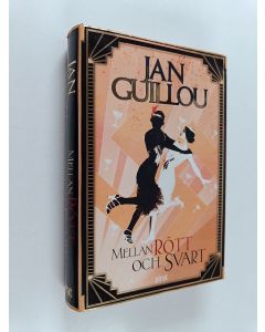 Kirjailijan Jan Guillou käytetty kirja Mellan rött och svart