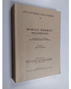 Kirjailijan Simo Heininen käytetty kirja Marcus Henrici Helsingius : humanisti ja teologi varhaisortodoksian Suomessa