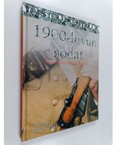 Kirjailijan Andrew Robertshaw käytetty kirja 1900-luvun sodat