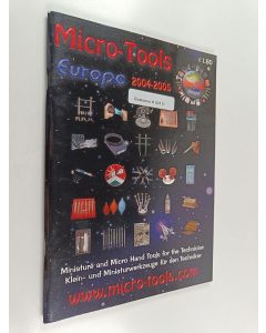 käytetty teos Micro-tools, europe 2004-2005 : miniature and micro hand tools for the technician