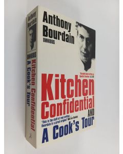 Kirjailijan Anthony Bourdain käytetty kirja Anthony Bourdain Omnibus : Kitchen Confidential ; A Cook's Tour
