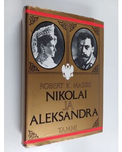 Kirjailijan Robert K. Massie käytetty kirja Nikolai ja Aleksandra
