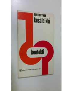 Kirjailijan Airi Tuovinen käytetty kirja Kesäleikki