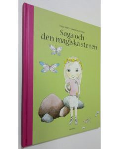 Kirjailijan Tuula Pere käytetty kirja Saga och den magiska stenen (UUSI)