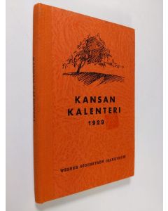 Kirjailijan K. Loikkanen uusi kirja Kansan kalenteri 1929