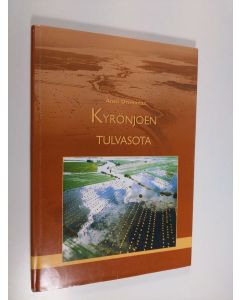 Kirjailijan Anssi Orrenmaa käytetty kirja Kyrönjoen tulvasota