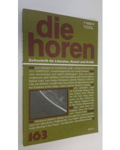 käytetty kirja Die Horen 163 - 36. Jahrgang 3. Quartal 1991 : Zeitschrift fur Literatur, Kunst und Kritik (ERINOMAINEN)