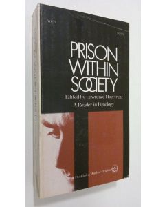 Tekijän Lawrence Hazelrigg  käytetty kirja Prison within society
