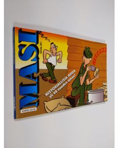 Kirjailijan Mort Walker käytetty kirja Masi : historiallisia klassikkosarjoja yli 40 vuoden takaa!